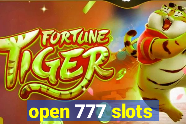 open 777 slots