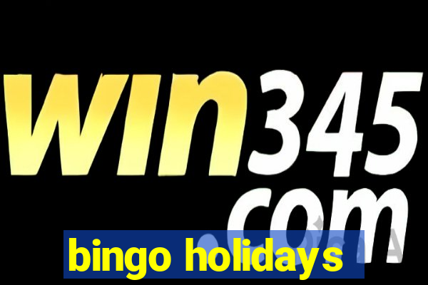 bingo holidays