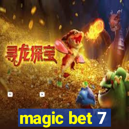 magic bet 7