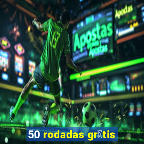 50 rodadas gr谩tis