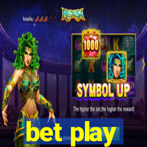 bet play