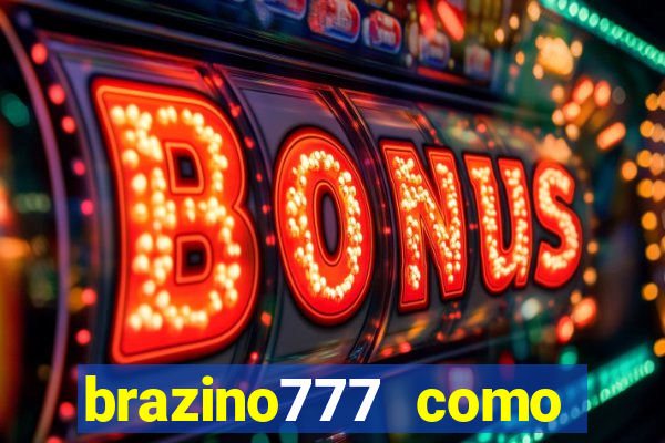 brazino777 como ganhar dinheiro