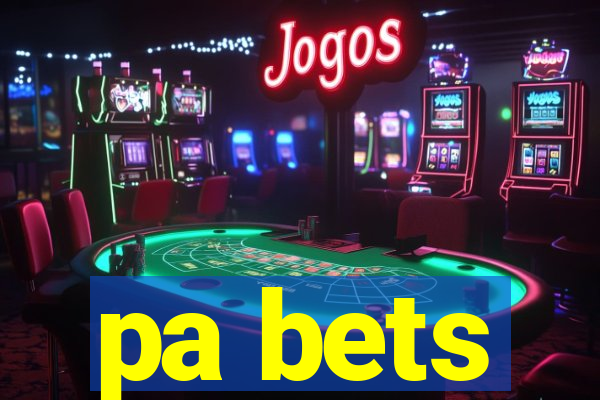 pa bets