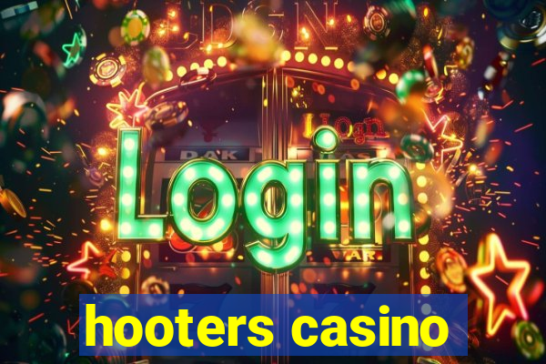 hooters casino