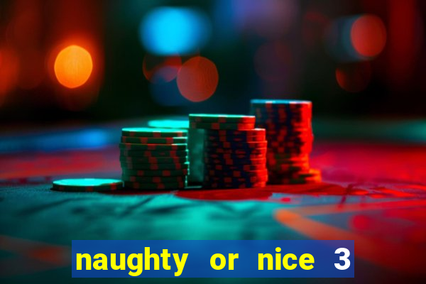 naughty or nice 3 slot game