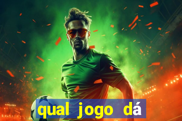 qual jogo dá dinheiro de verdade