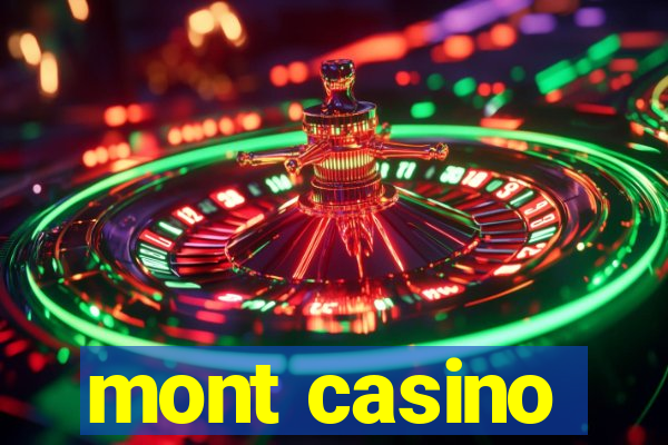 mont casino