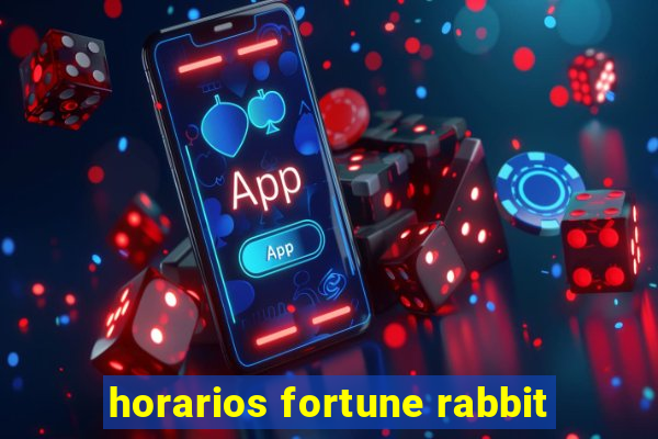 horarios fortune rabbit