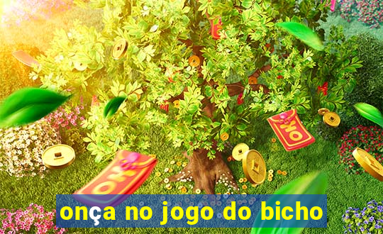 onça no jogo do bicho