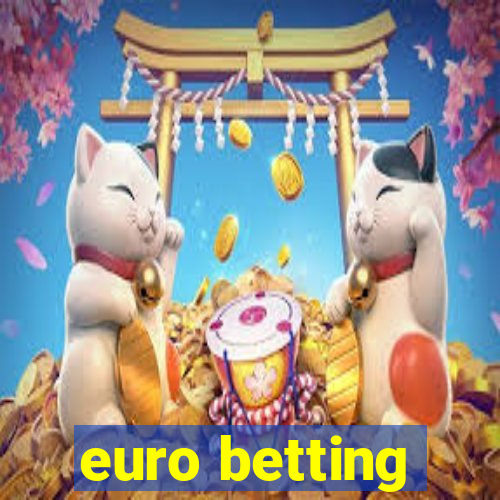 euro betting