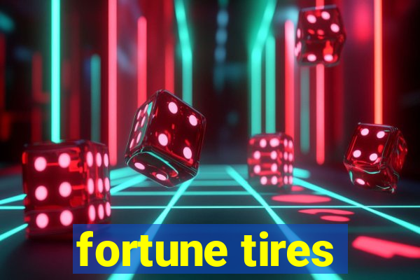 fortune tires