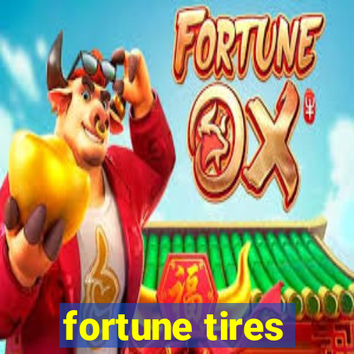 fortune tires