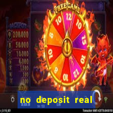 no deposit real money casinos