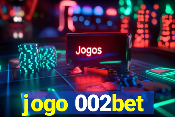 jogo 002bet