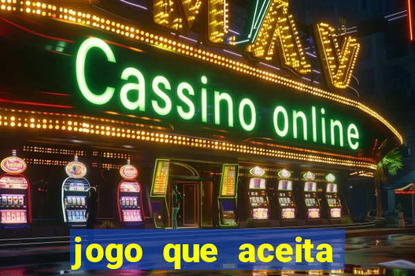 jogo que aceita cart?o de débito