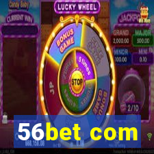 56bet com