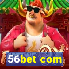 56bet com