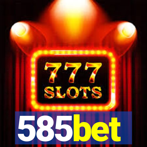 585bet