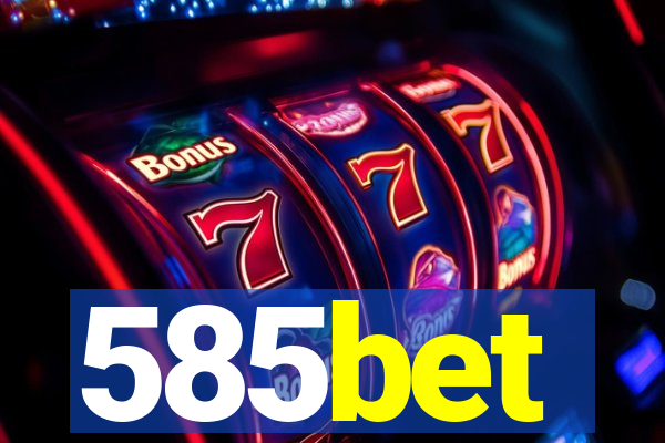 585bet