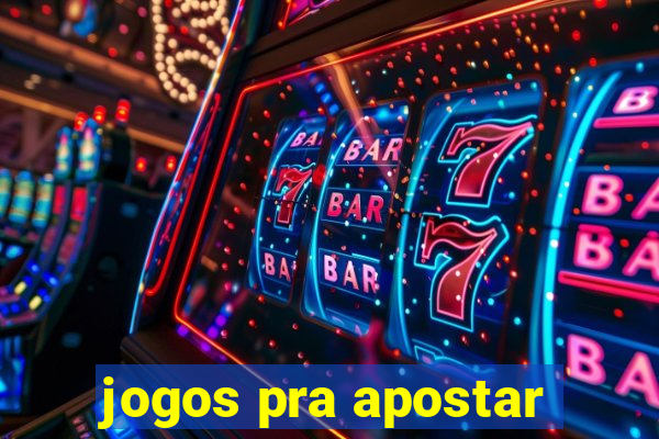 jogos pra apostar