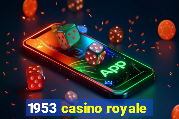 1953 casino royale