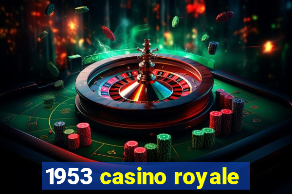 1953 casino royale