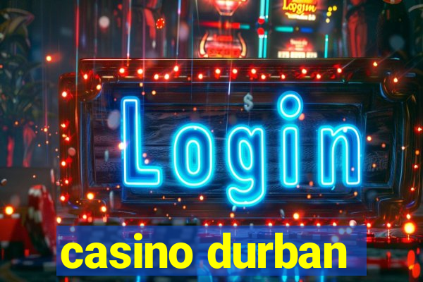 casino durban