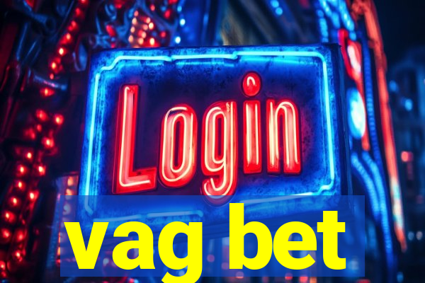 vag bet