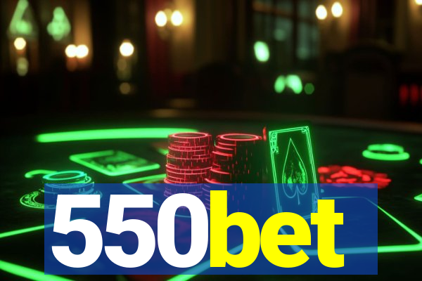 550bet