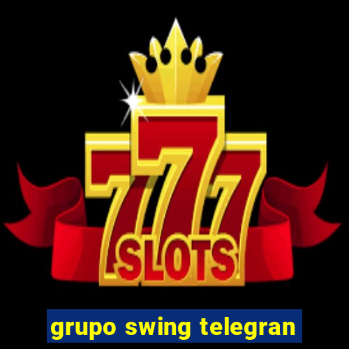 grupo swing telegran