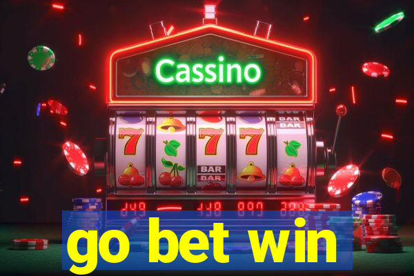 go bet win