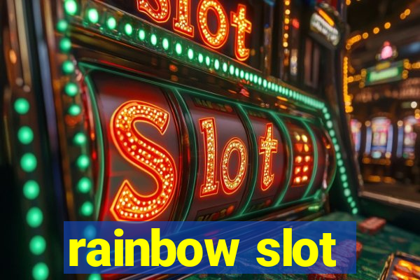 rainbow slot