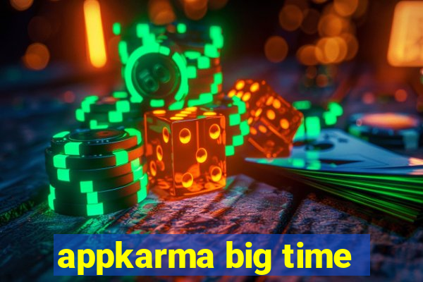 appkarma big time