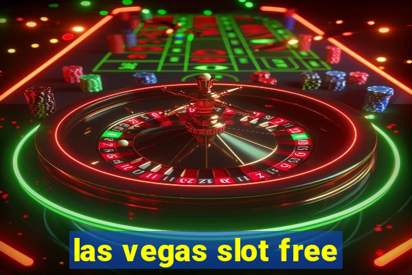 las vegas slot free