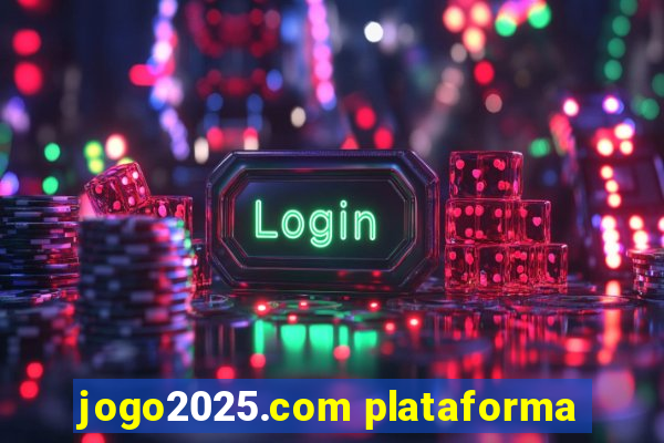 jogo2025.com plataforma