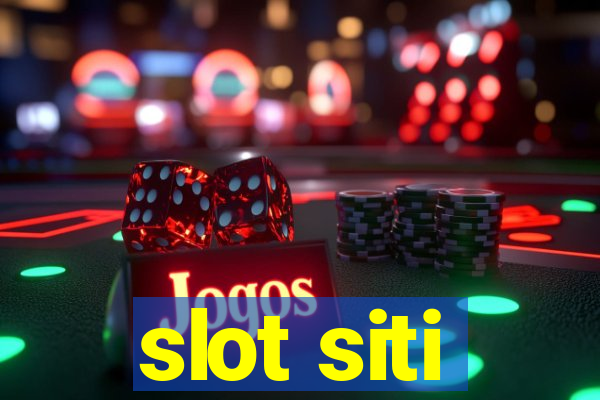 slot siti