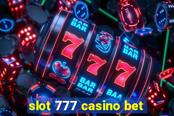 slot 777 casino bet