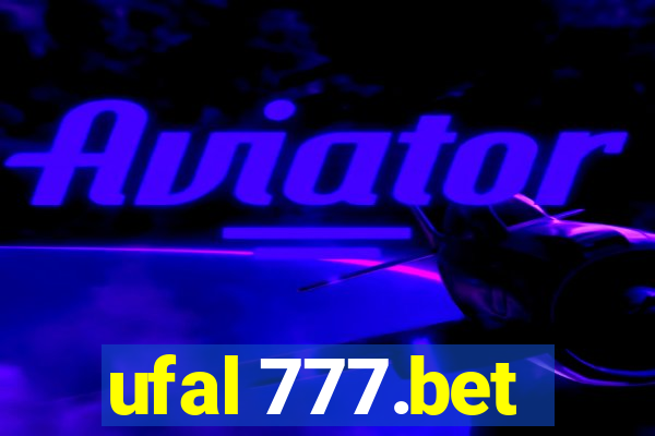 ufal 777.bet