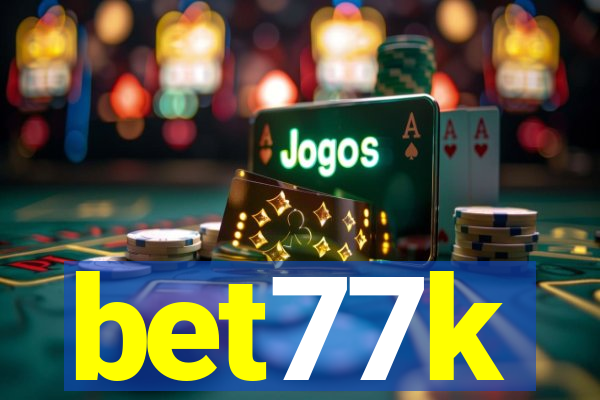 bet77k