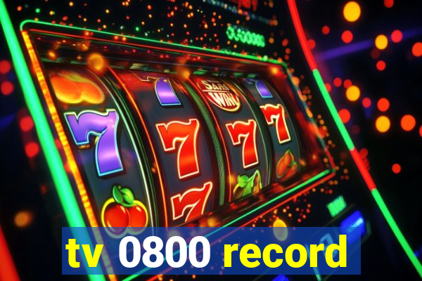 tv 0800 record