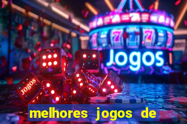 melhores jogos de casino online para ganhar dinheiro