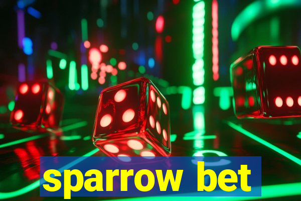 sparrow bet