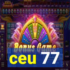 ceu 77