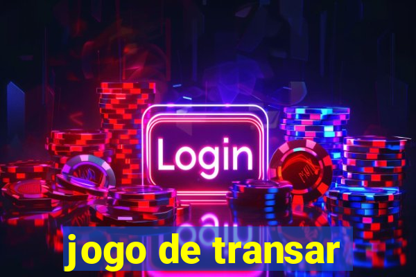 jogo de transar