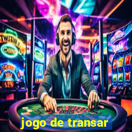 jogo de transar