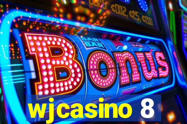 wjcasino 8