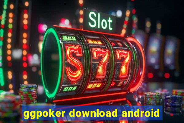 ggpoker download android