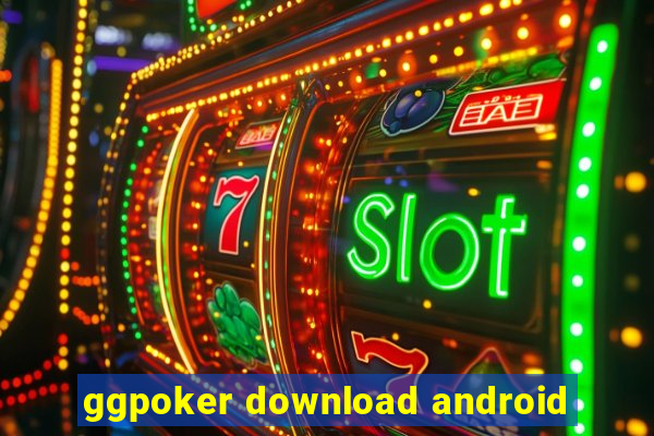 ggpoker download android