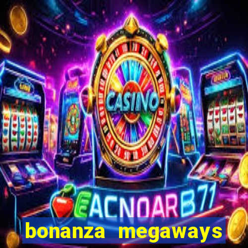 bonanza megaways slot free