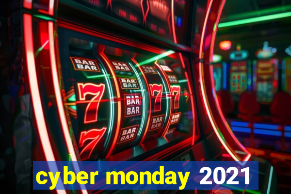 cyber monday 2021